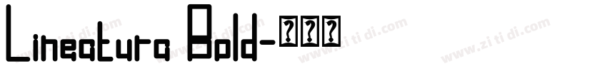 Lineatura Bold字体转换